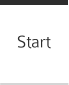 Start