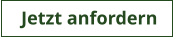 Jetzt anfordern